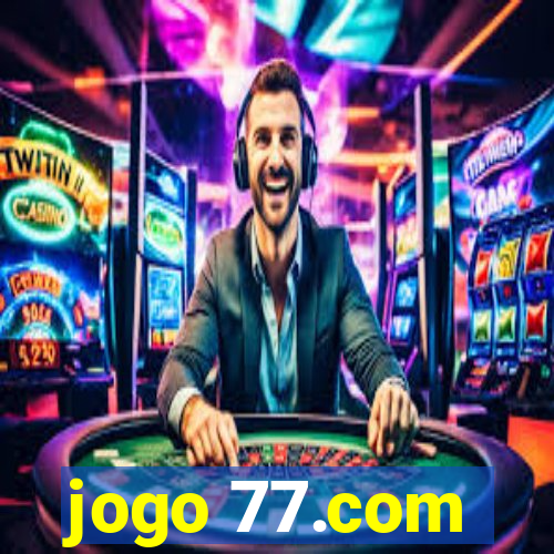 jogo 77.com